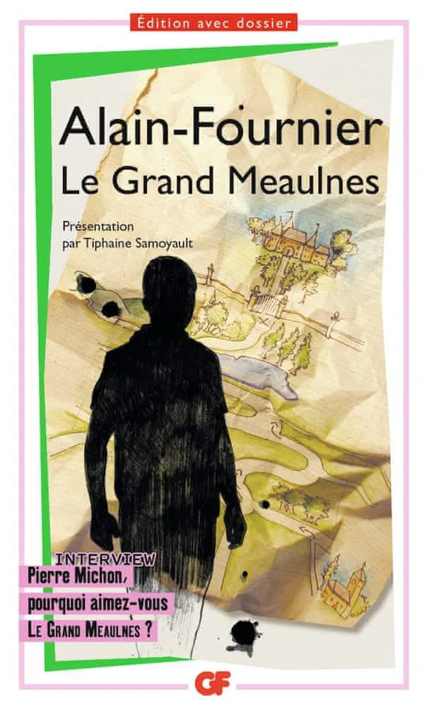 Alain-Fournier: Le Grand Meaulnes (French language, 2009, Flammarion)