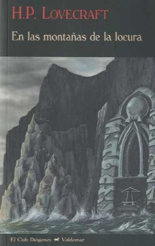 H.P. Lovecraft, Francisco Torres Oliver: En las montañas de la locura (Paperback, Valdemar)