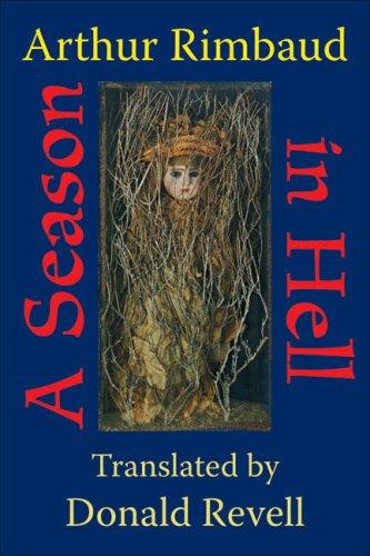 Arthur Rimbaud: A Season in Hell (Paperback, 2007, Omnidawn Publishing)