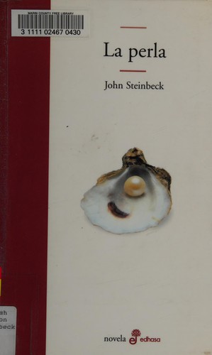 John Steinbeck: La perla (Paperback, Spanish language, Edhasa)