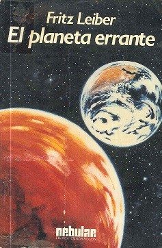 Fritz Leiber: El Planeta errante (1988, Edhasa)