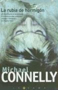 Michael Connelly: La Rubia de Hormigon / The Concrete Blonde (Latrama) (Paperback, Spanish language, Ediciones B)