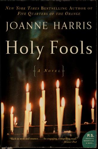 Joanne Harris: Holy fools (2004, HarperCollins)