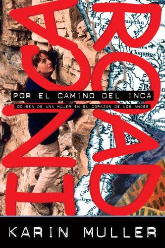 Karin Muller: Por El Camino del Inca (Paperback, Spanish language, National Geographic)
