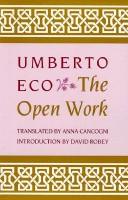 Umberto Eco: The open work (Paperback, 1989, Harvard University)