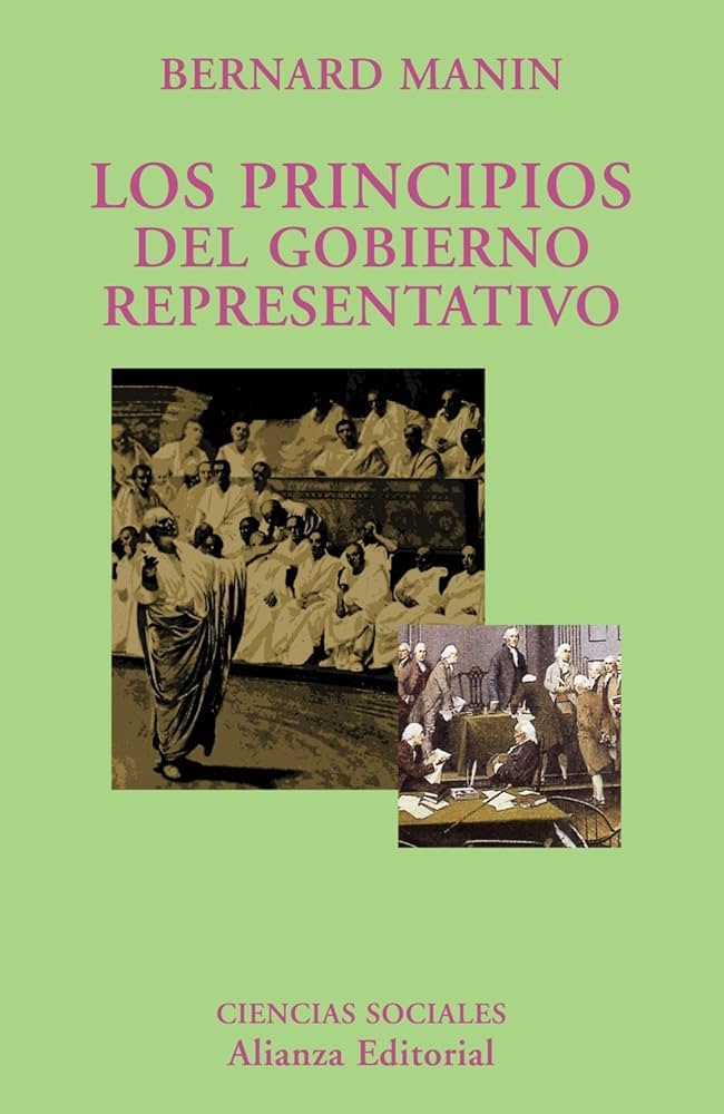 Bernard Manin: Los principios del gobierno representativo (Paperback, español language, Alianza Editorial)