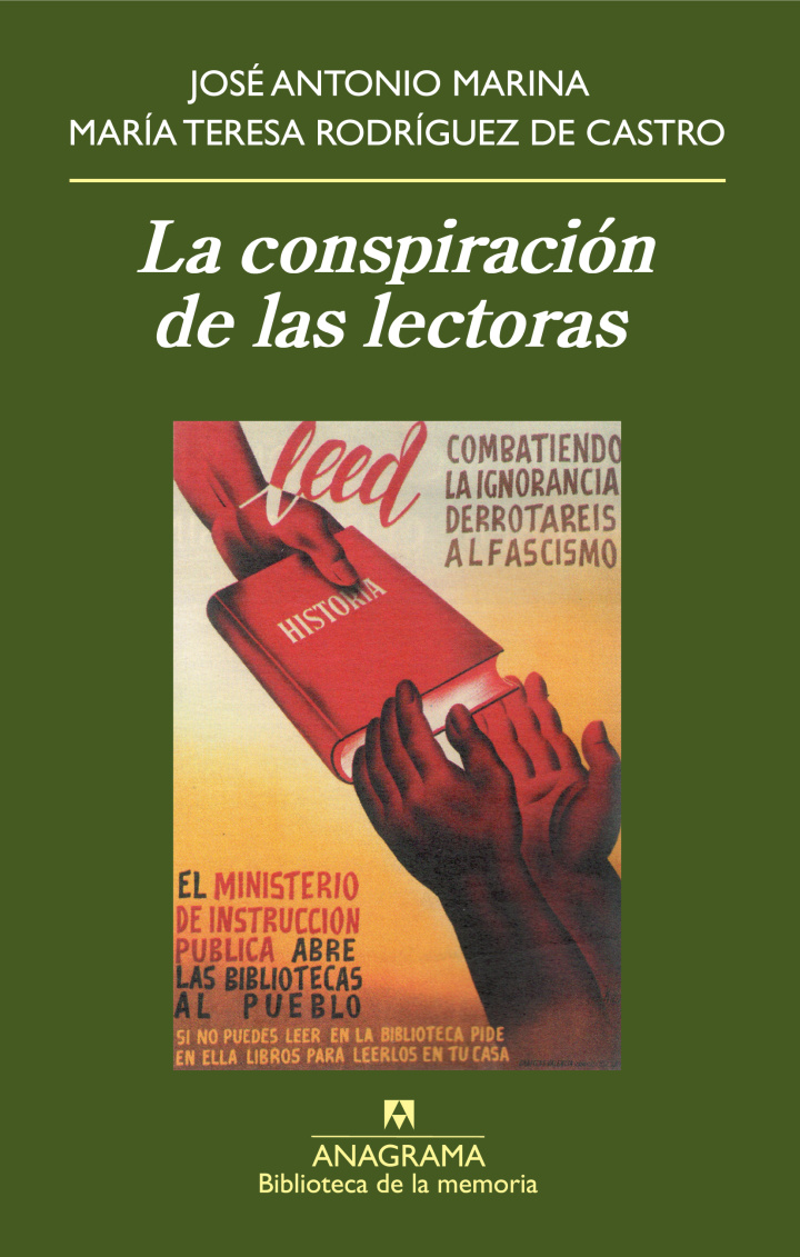 María Teresa Rodríguez de Castro, José Antonio Marina: la conspiració de las lectoras (Paperback, Castellano language, 2009, Anagrama)
