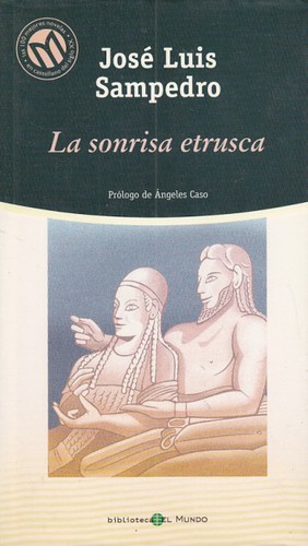 José Luis Sampedro: La sonrisa etrusca (Hardcover, Spanish language, 2001, Bibliotex)