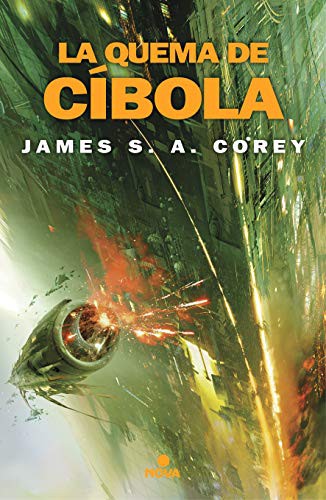 James S. A. Corey: La quema de Cíbola (Paperback, 2019, Nova)