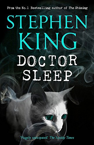 Stephen King: Doctor Sleep (Paperback, 2013, Hodder And Stoughton, Hodder & Stoughton)