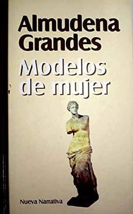 Almudena Grandes: Modelos de mujer (Spanish language, 1999)