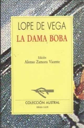 Lope de Vega: La dama boba (Paperback, Spanish language, 1991, Espasa-Calpe)