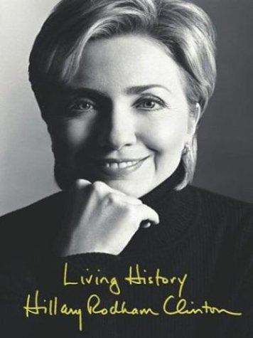 Hillary Rodham Clinton: Living history (2003, Thorndike Press/Windsor, Thorndike Press)