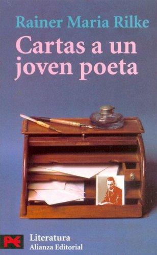 Rainer Maria Rilke: Cartas a Un Joven Poeta/ Letters for a Young Poet (Paperback, Spanish language, 2005, Alianza)