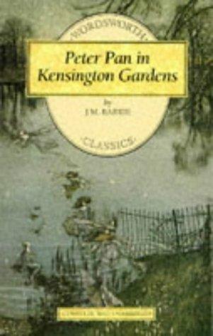 J. M. Barrie: Peter Pan in Kensington Gardens (Paperback, 1995, Wordsworth Editions Ltd)