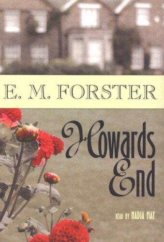 E. M. Forster: Howards End (AudiobookFormat, 2006, Blackstone Audiobooks)