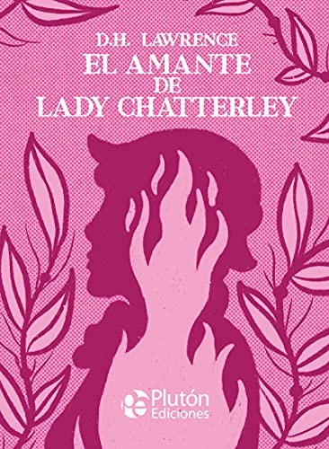 D. H. Lawrence, Katherine Silva, Benjamin Briggent: El amante de Lady Chatterley (Hardcover, Plutón Ediciones)