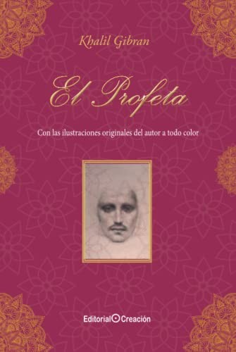 Khalil Gibran, Jesús García Consuegra González: El Profeta (Hardcover, 2016, Editorial Creacion)