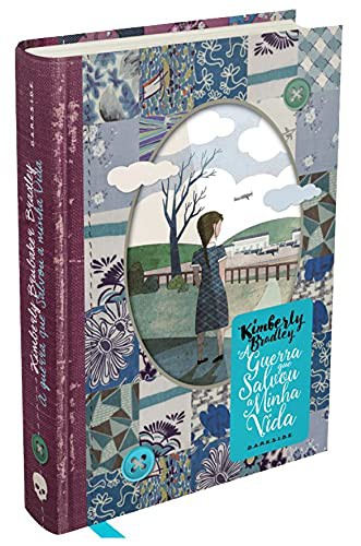 Kimberly Brubaker Bradley: A Guerra que Salvou a Minha Vida (Hardcover, Portuguese language, 2017, Darkside)