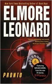Elmore Leonard: Pronto (Raylan Givens) (2010, Harper)