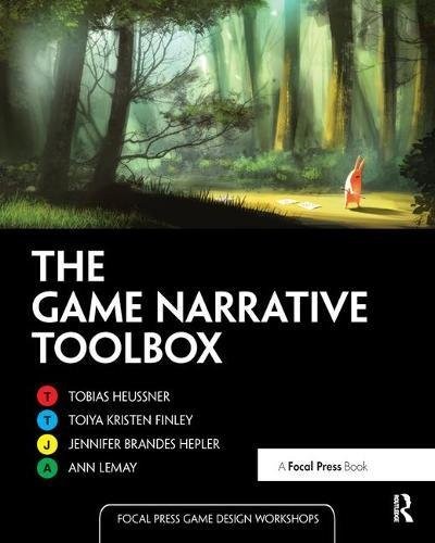 Tobias Heussner: The Game Narrative Toolbox (Hardcover, Routledge)