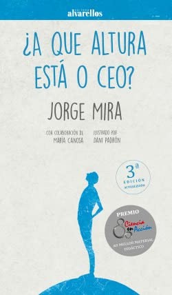 Jorge Mira Pérez, Daniel Iglesias Padrón, María Canosa Blanco: ¿A QUE ALTURA ESTÁ O CEO? (Paperback, Alvarellos Editora)