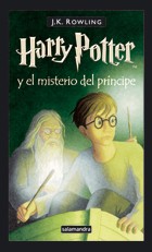 J. K. Rowling: Harry Potter y el misterio del principe (Paperback, Spanish language, 2005, Salamandra)