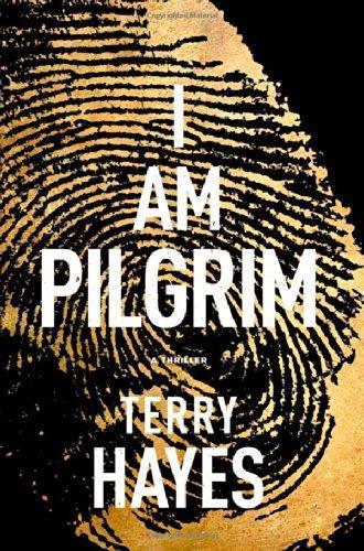 Terry Hayes: I Am Pilgrim