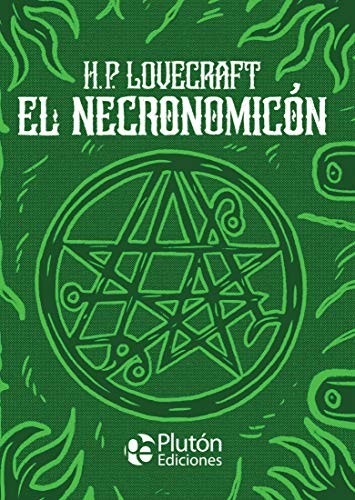 H.P. Lovecraft, Alejandro Díaz, Benjamin Briggent: El Necronomicón (Hardcover, Plutón Ediciones)
