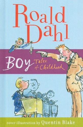 Roald Dahl: Boy: Tales of Childhood (Perfection Learning)