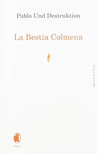 Pablo García Díaz: La Bestia Colmena (Paperback, Hurtado y Ortega Editores H&O)