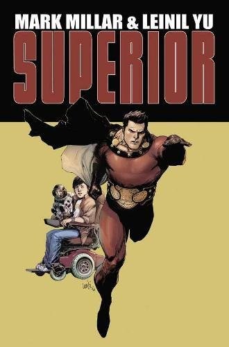 Mark Millar: Superior (Marvel)