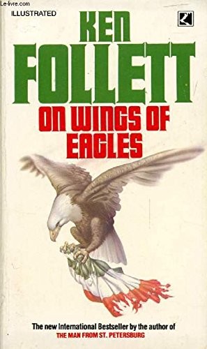 Ken Follett: On wings of eagles (Corgi, Corgi Books)