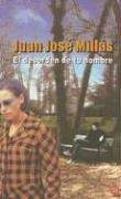 Juan José Millás: El desorden de tu nombre (Spanish language, 2003)