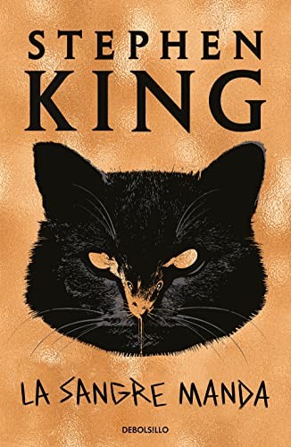 Stephen King, Carlos Milla Soler: La sangre manda (Paperback, 2021, DEBOLSILLO)