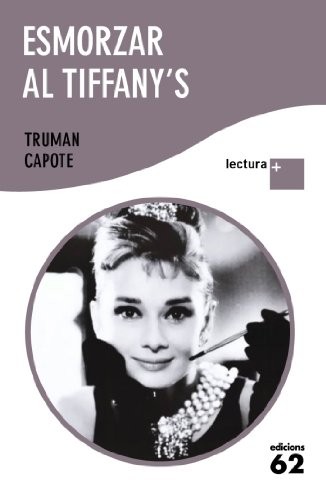 Truman Capote, Ramon Folch i Camarasa: Esmorzar a Tiffany's (Paperback, Edicions 62)