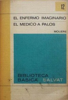 Molière: El enfermo imaginario / El médico a palos (Paperback, Spanish language, 1970, Salvat)