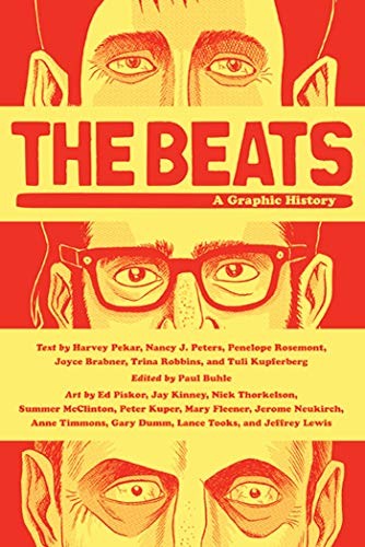 Harvey Pekar, Paul Buhle, Ed Piskor: Beats (2010, Farrar, Straus & Giroux, Hill and Wang, Hill & Wang)