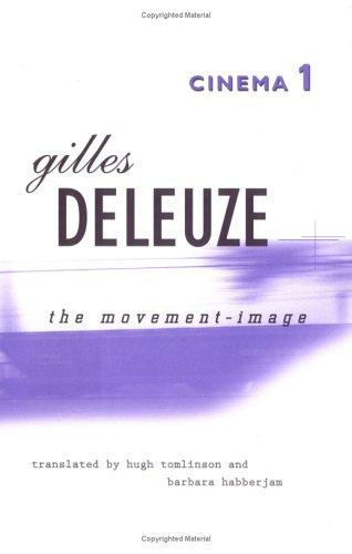 Gilles Deleuze: Cinema 1 (Paperback, 1986, University of Minnesota Press)