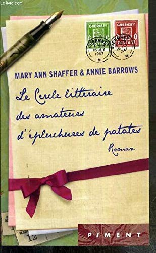 Mary Ann Shaffer: Le Cercle littéraire des amateurs d'épluchures de patates (Paperback, France Loisirs)