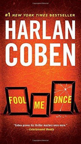 Harlan Coben: Fool Me Once (2016, Penguin Publishing Group)
