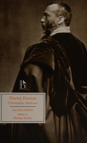 Christopher Marlowe: Doctor Faustus (2007, Broadview Press)