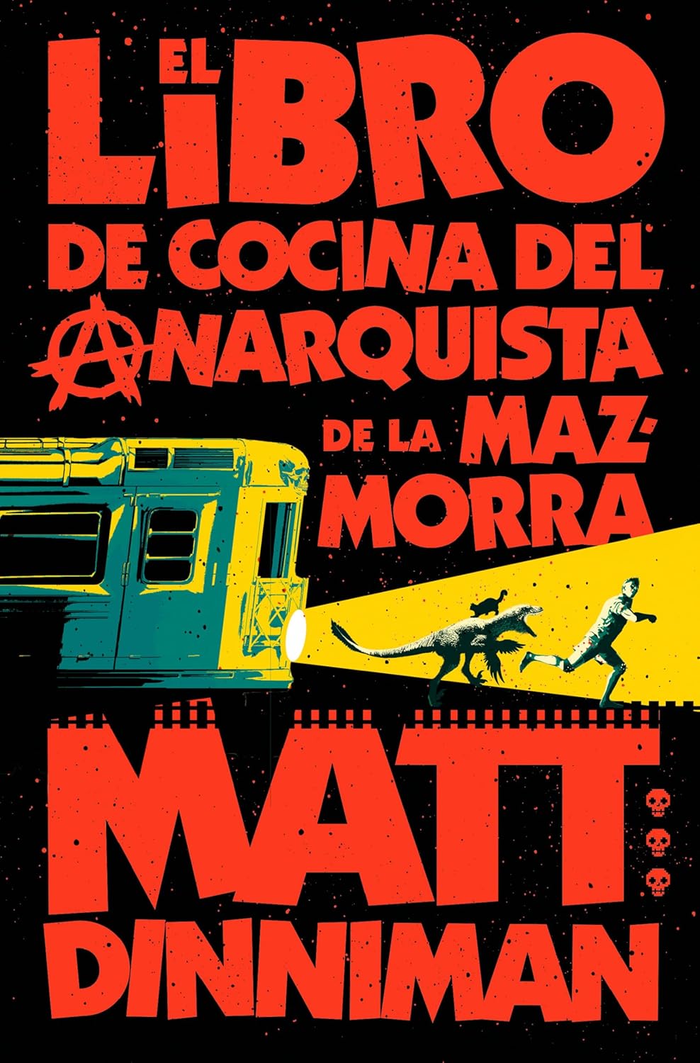 Matt Dinniman: El libro de cocina del anarquista de la mazmorra (Español language, 2026, Nova)