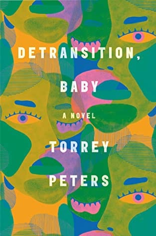 Torrey Peters: Detransition, baby