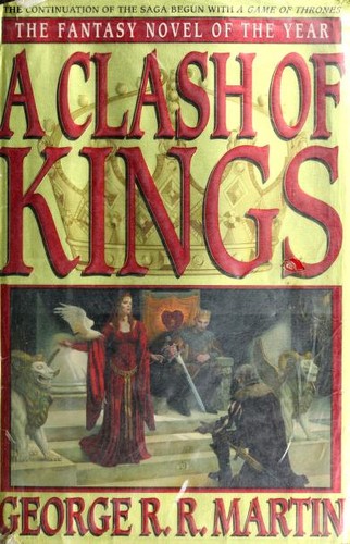 George R.R. Martin: A Clash of Kings (1999, Bantam Books)