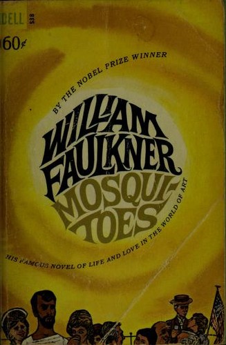 William Faulkner: Mosquitoes (1962, Dell Pub. Co.)