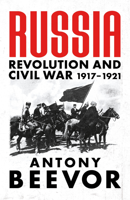 Antony Beevor: Russia (2022, Orion Publishing Group, Limited)