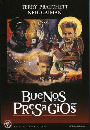 Buenos Presagios: las buenas y ajustadas profecias de Agnes La Chalada / Good Omens (Paperback, Spanish language, 2005, Public Square Books)