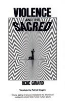 René Girard: Violence and the Sacred (Paperback, 2001, Athlone Press)