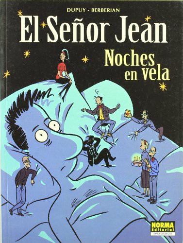 Philippe Dupuy, Charles Berberian: EL SEÑOR JEAN 02 (Paperback, 2003, NORMA EDITORIAL, S.A.)